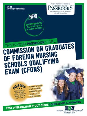cover image of COMMISSION ON GRADUATES OF FOREIGN NURSING SCHOOLS QUALIFYING EXAMINATION (CGFNS)